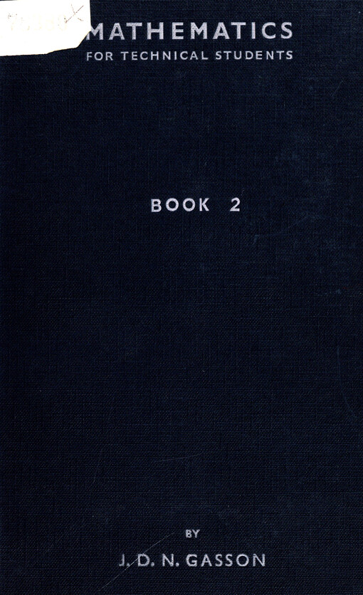 Mathematics for technical students. Book I.