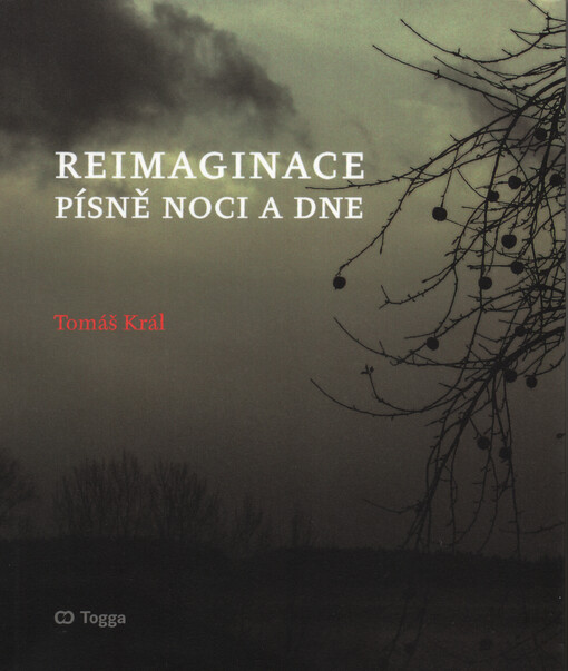 Reimaginace : písně noci a dne