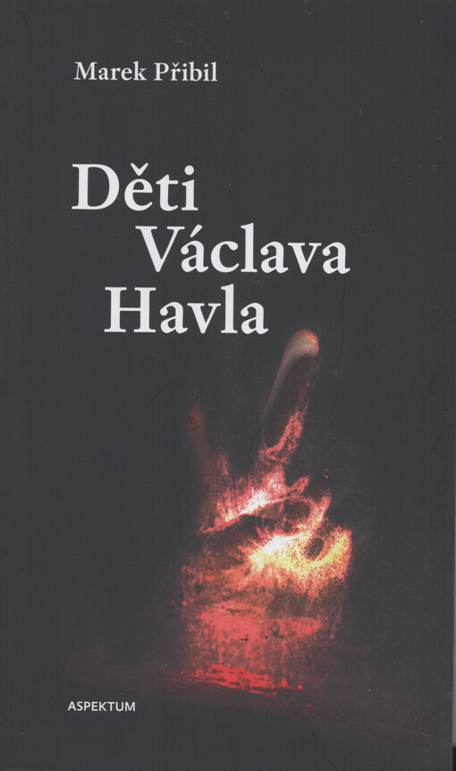 Děti Václava Havla : román