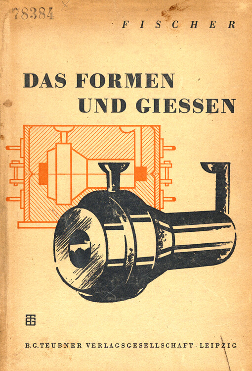 Das Formen und Gießen