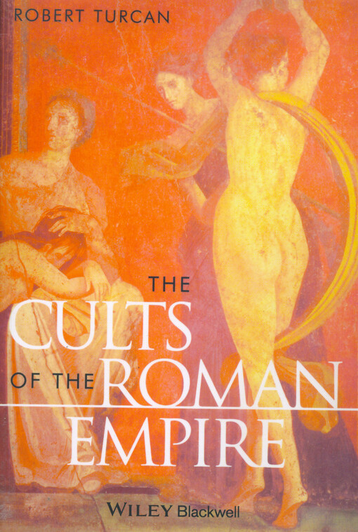 The cults of the Roman Empire