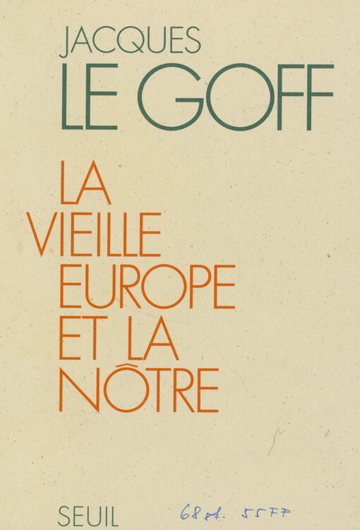 La vieille Europe et la nôtre