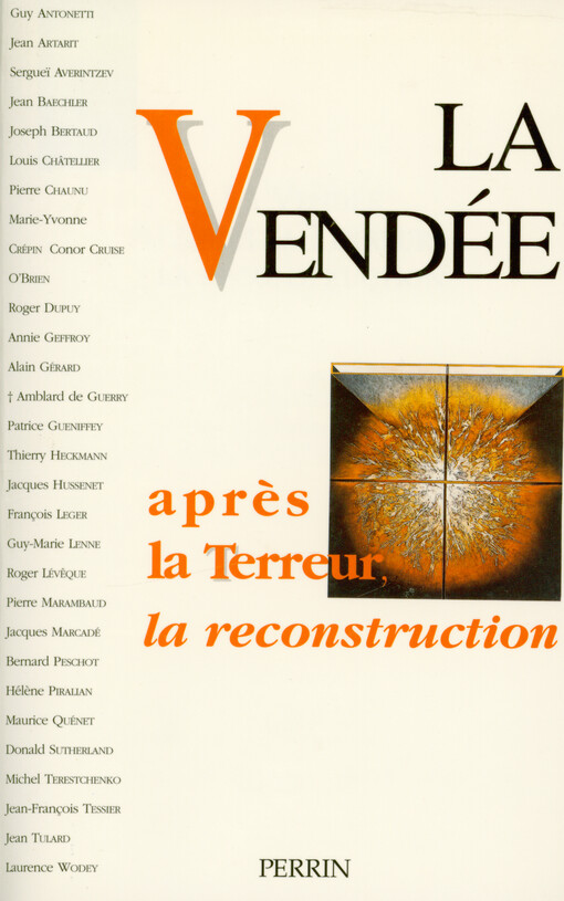 La Vendée : après la terreur, la reconstruction