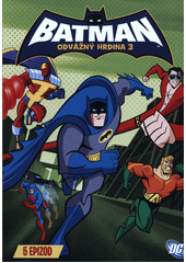 Batman. Série 1, Odvážný hrdina 3  (odkaz v elektronickém katalogu)