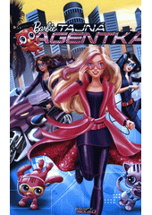 Barbie. Tajná agentka  (odkaz v elektronickém katalogu)