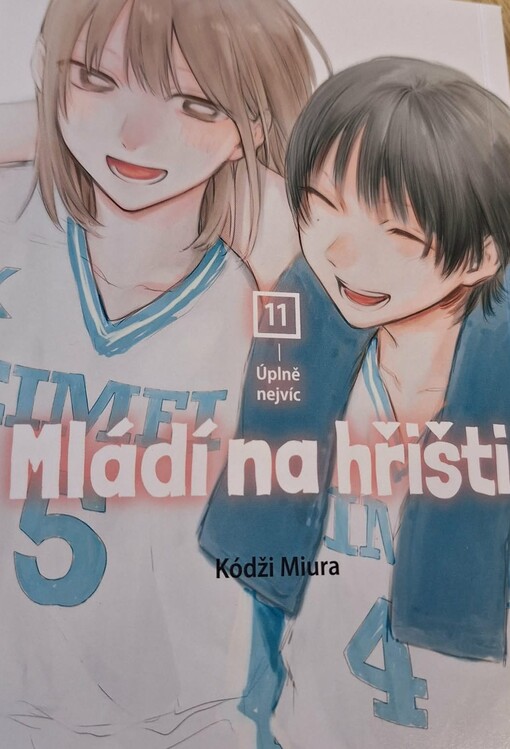 Mládí na hřišti. 11, Úplně nejvíc