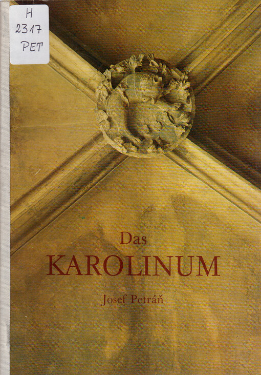 Das Karolinum : (Collegium Caroli)