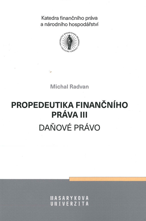 Propedeutika finančního práva. III, Daňové právo