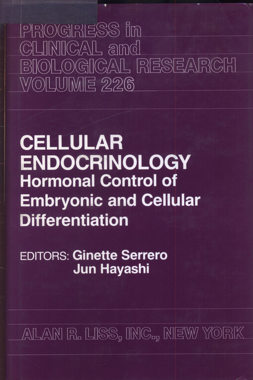 Cellular endocrinology : proceedings of the international symposium, held in Lake Placid, August 12-16, 1985