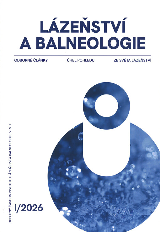 Lázeňství a balneologie : odborné články, úhel pohledu, ze světa lázeňství : odborný časopis Institutu lázeňství a balneologie, v.v.i.