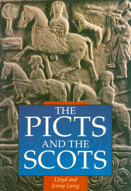 The Picts and the Scots