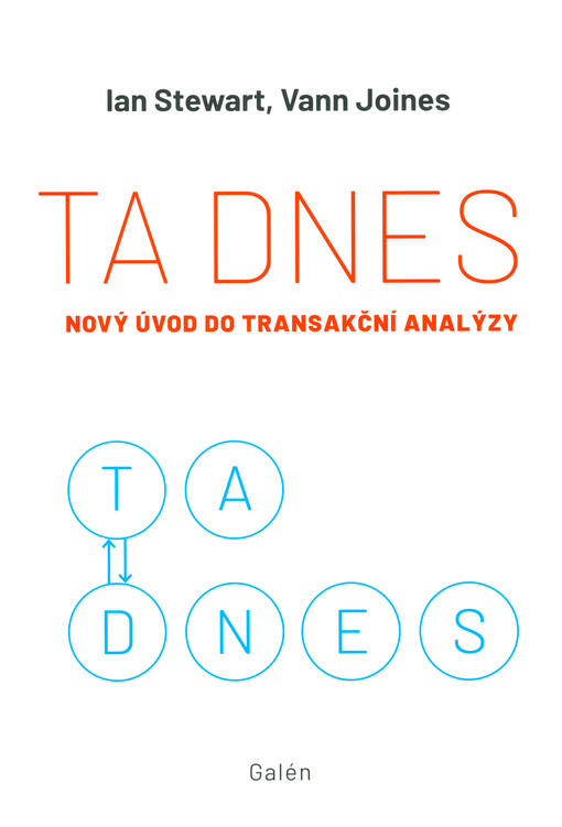 TA dnes : nový úvod do transakční analýzy