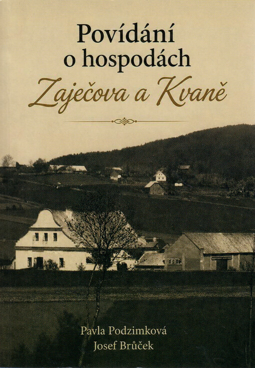 Povídání o hospodách Zaječova a Kvaně