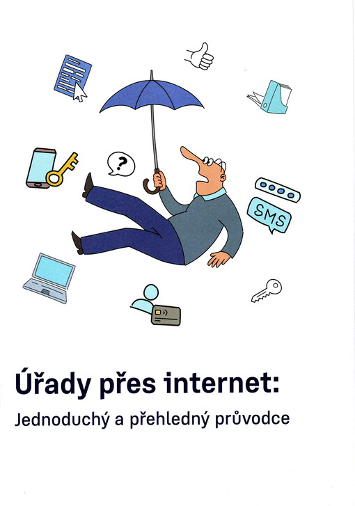 Úřady přes internet : jednoduchý a přehledný průvodce