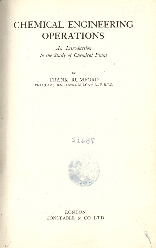 Chemical engineering operations : an introduction to the study of chemical plant
