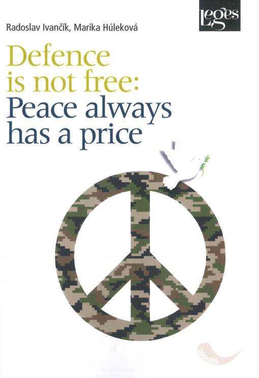 Defence is not free: peace always has price
