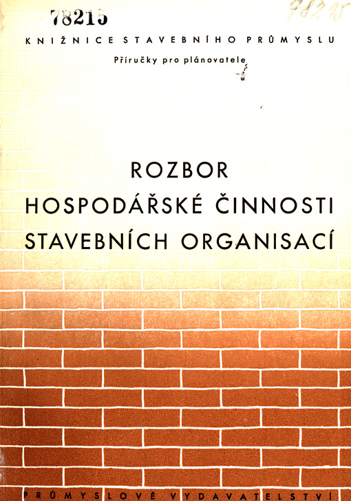 Rozbor hospodářské činnosti stavebních organisací