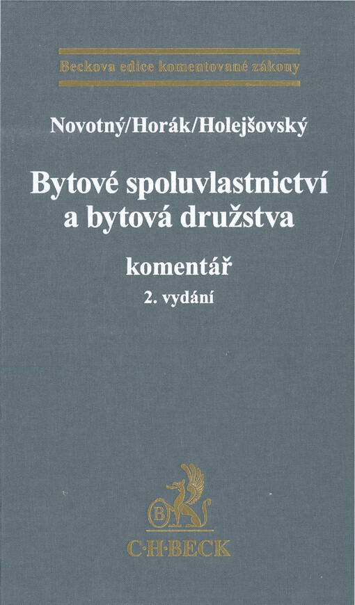 Bytové spoluvlastnictví a bytová družstva : komentář