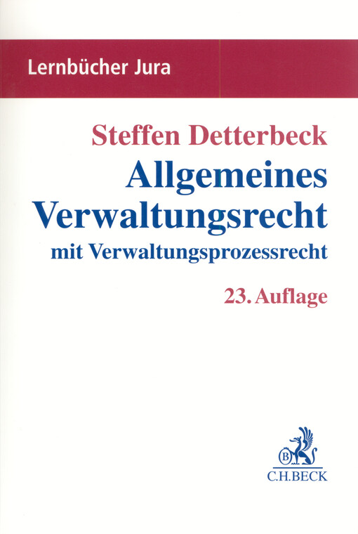 Allgemeines Verwaltungsrecht : mit Verwaltungsprozessrecht