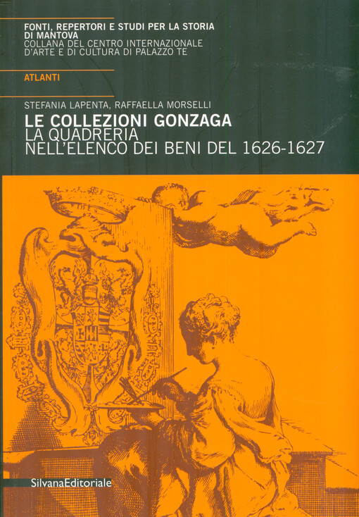 Le collezioni Gonzaga, la quadreria nell'elenco dei Beni del 1626-1627