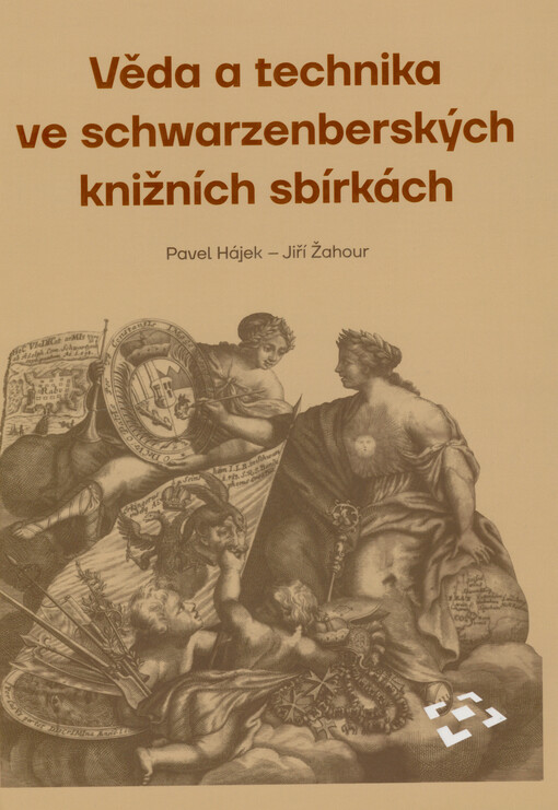 Věda a technika ve schwarzenberských knižních sbírkách