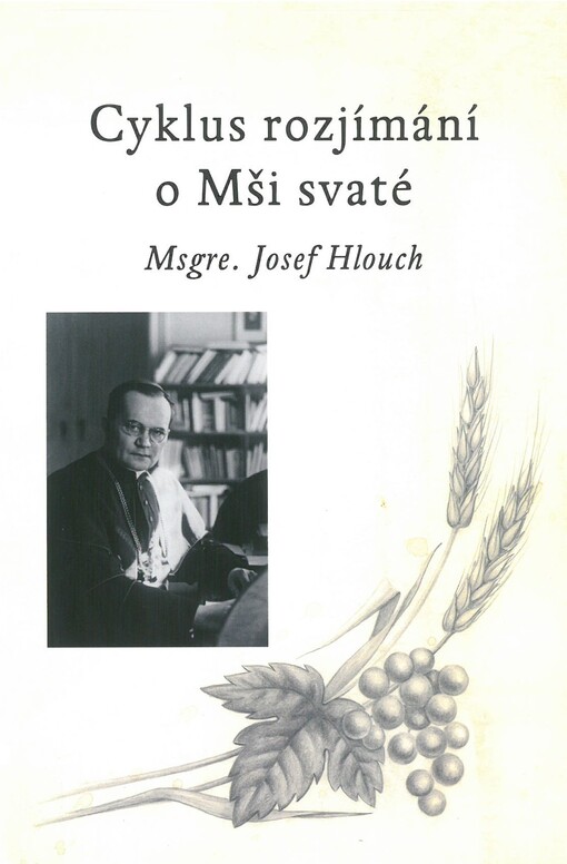 Cyklus rozjímání o Mši svaté