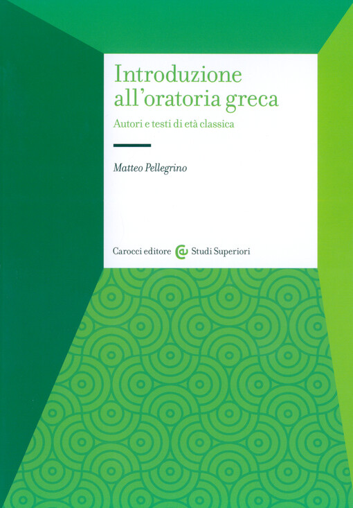 Introduzione all'oratoria greca : autori e testi di età classica