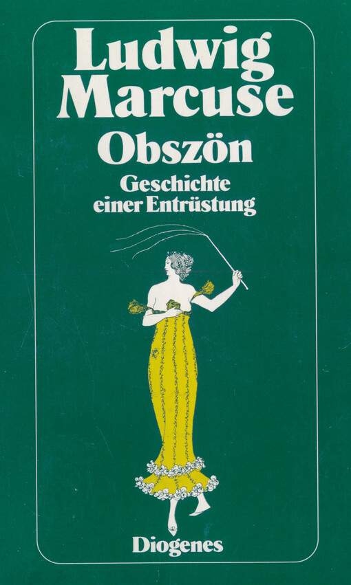 Obszön : Geschichte einer Entrüstung