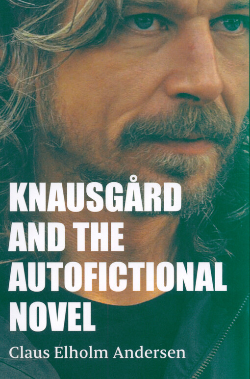 Knausgård and the autofictional novel
