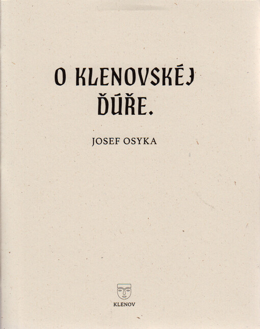 O klenovskéj ďúře : (v nářečí moravských Valachov)