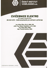 Cvičebnice pro získání výučního listu 26-52-H (odkaz v elektronickém katalogu)