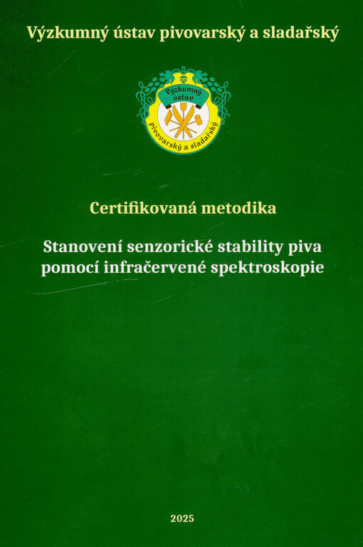 Stanovení senzorické stability piva pomocí infračervené spektroskopie : certifikovaná metoda