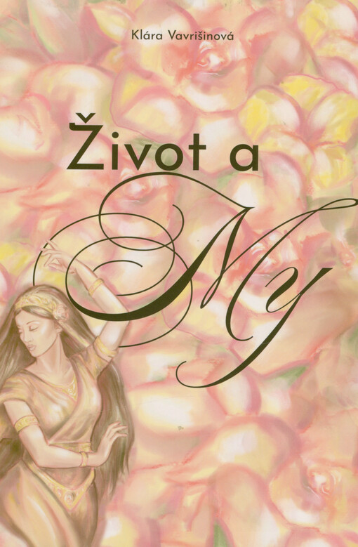 Život a my