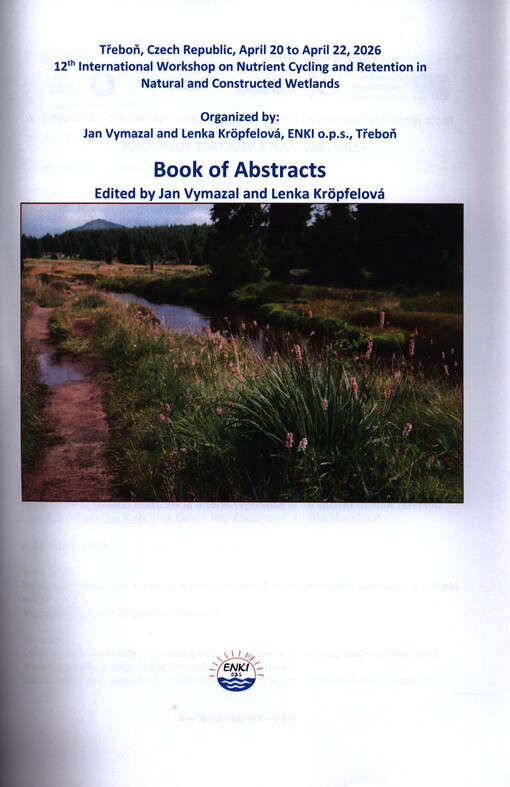 ... International Workshop on Nutrient Cycling and Retention in Natural and Constructed Wetlands : book of abstracts : Třeboň, Czech Republic ...