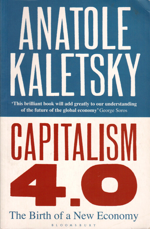 Capitalism 4.0 : the birth of a new economy