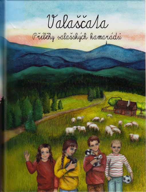 Valaščata : příběhy valašských kamarádů