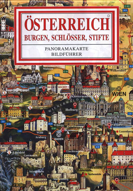 Österreich : Burgen, Schlösser, Stifte : Panoramakarte, Bildführer