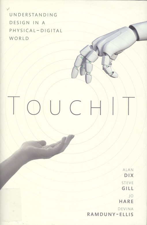 TouchIT: understanding design in a physical-digital world