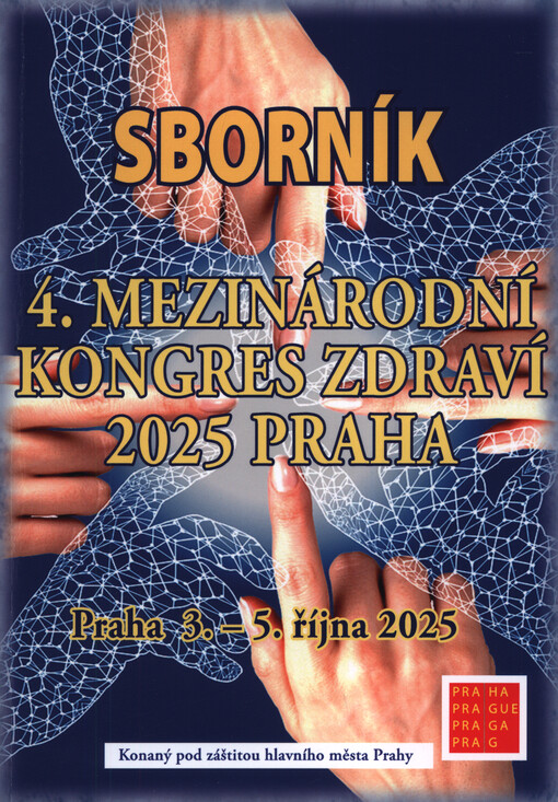 ... mezinárodní kongres zdraví ... Praha : sborník příspěvků ...