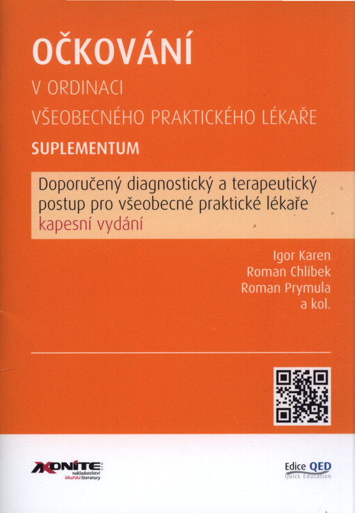 Očkování v ordinaci všeobecného praktického lékaře : suplementum : doporučené diagnostické a terapeutické postupy pro všeobecné praktické lékaře : kapesní vydání