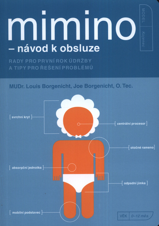 Mimino - návod k obsluze : rady pro první rok údržby a tipy při řešení problémů