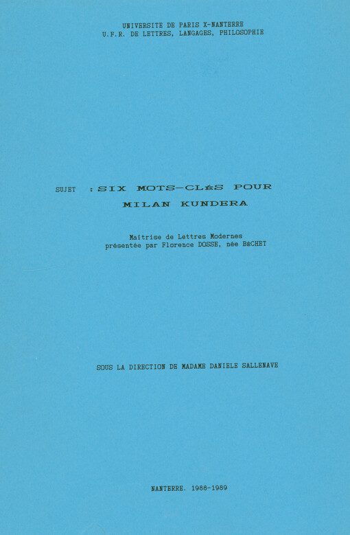 Six mots-clés pour Milan Kundera