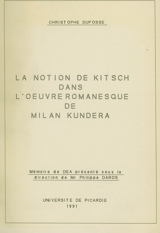 La notion de kitsch dans l'oeuvre romanesque de Milan Kundera