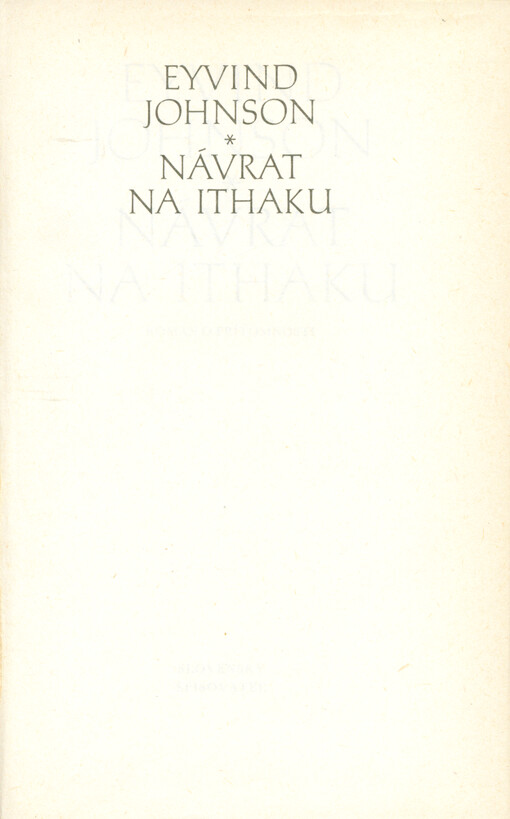 Návrat na Ithaku : román o prítomnosti