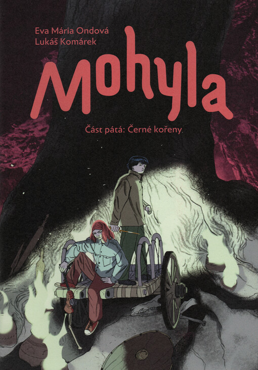 Mohyla. Část pátá, Černé kořeny