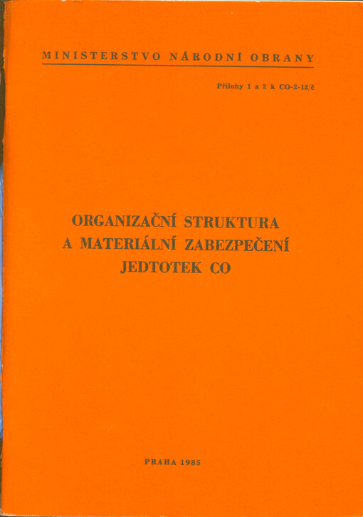 Organizační struktura a materiální zabezpečení jedtotek CO