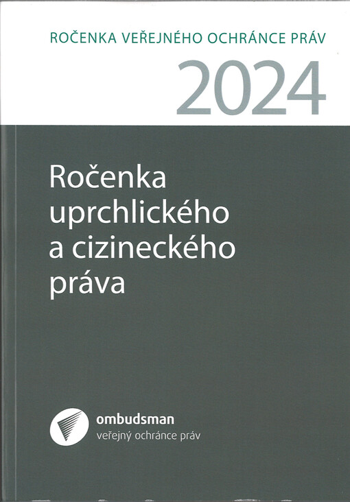 Ročenka uprchlického a cizineckého práva : 2024