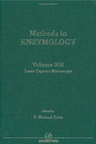 Laser Capture in Microscopy and Microdissection, Volume 356: Methods in Enzymology