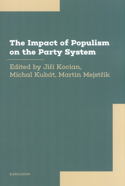 The impact of populism on the party system : the experience of European democracies (2000-2020)
