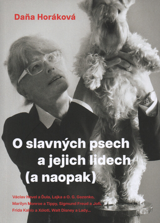 O slavných psech a jejich lidech (a naopak)